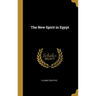 The New Spirit in Egypt