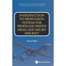 Intro Propulsion Sys Propeller-Driven Small & Micro Aircraft