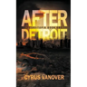 After Detroit