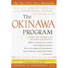 The Okinawa Program: How the World's Longest-Lived People Achieve Everlasting Health--And How You Cantoo