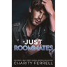 Just Roommates