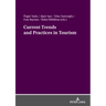 Current Trends and Practices in Tourism
