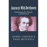 Journeys With Beethoven: Following the Ninth, and Beyond
