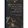Courtesy Course of Instruction For Use Only With The Comptometer