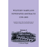Western Maryland Newspaper Abstracts, Volume 2: 1799-1805