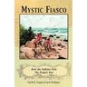Mystic Fiasco How the Indians Won The Pequot War