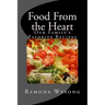 Food From the Heart: Our Family's Favorite Recipes