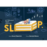 Sleep: A Whimsical Word Adventure Into the Imaginative World of Sleep