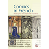 Comics in French: The European Bande Dessinée in Context