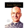 James Martin, Sj: In the Company of Jesus