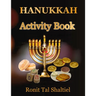 Hanukkah Activity book: For kids-Coloring, Maze, Hidden words game and more.