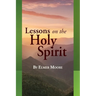 Lessons on the Holy Spirit