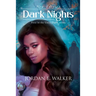 Dark Nights: First in the Until Dawn Series (New Edition)