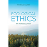 Ecological Ethics: An Introduction