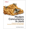 Modern Concurrency in Java: Virtual Threads, Structured Concurrency, and Beyond