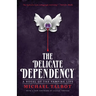 The Delicate Dependency