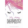 Dreamology