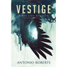 Vestige What Lies Beneath