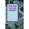 What Made the South Different?