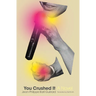You Crushed It
