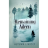 Remaining Aileen: Book One