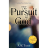 The Pursuit of God (Updated) (Updated) (Updated)