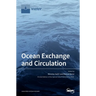Ocean Exchange and Circulation