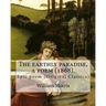 The earthly paradise, a poem (1868). By: William Morris: Epic poem (Original Classics)