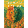 The Scars That Bind Us