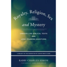 Royalty, Religion, Sex and Mystery: Unravelling Biblical Texts and Long Standing Question