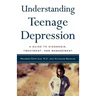 Understanding Teenage Depression: A Guide to Diagnosis, Treatment, and Management