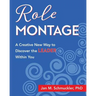 Role Montage: A Creative New Way to Discover the LEADER Within You