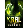 Kral: A Sci-fi Alien Romance