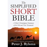 The Simplified Short Bible - Student Edition