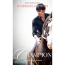 Champion: A Modern Regency Romance