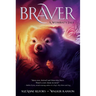 Braver: A Wombat's Tale