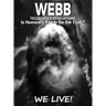 Webb Telescope's Revelations: Is Humanity Ready for the Truth?