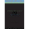 Rewriting Womanhood: Feminism, Subjectivity, and the Angel of the House in the Latin American Novel, 1887-1903