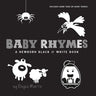 Baby Rhymes: A Newborn Black & White Book: 22 Short Verses, Humpty Dumpty, Jack and Jill, Little Miss Muffet, This Little Piggy, Rub-a-dub-dub, and Mo
