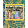 Neecie's African Market Day: A Heartstone Mindfulness Book