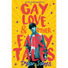 Gay Love and Other Fairy Tales