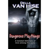 Dangerous Playthings