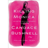 Killing Monica