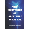 The Mysteries of Spiritual Warfare