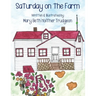 Saturday on the Farm