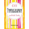 CSS Typography and Web Fonts