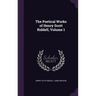 The Poetical Works of Henry Scott Riddell, Volume 1