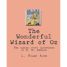 The Wonderful Wizard of Oz: The classic story illustrated by W. W. Denslow