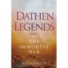 Dathen Legends Book 1: The Immortal War