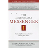 The Millionaire Messenger: Make a Difference and a Fortune Sharing Your Advice